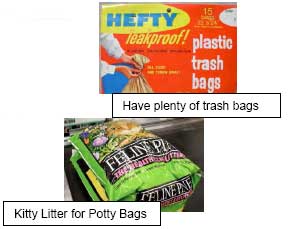 Trash bags and Kitty Litter